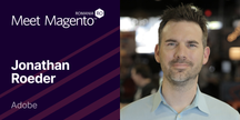Magento's Data-Driven Future - Jonathan Roeder - Adobe