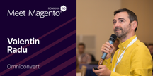 How and why to make your Magento eCommerce Customer-Centric - Valentin Radu - Omniconvert