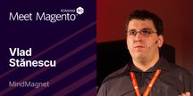 Magento: Start-up & Growth - Vlad Stănescu - MindMagnet